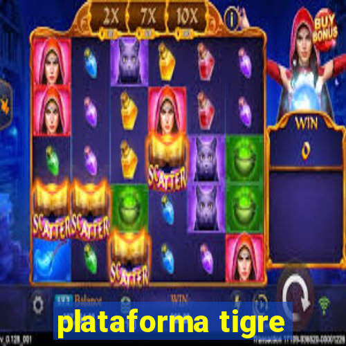 plataforma tigre